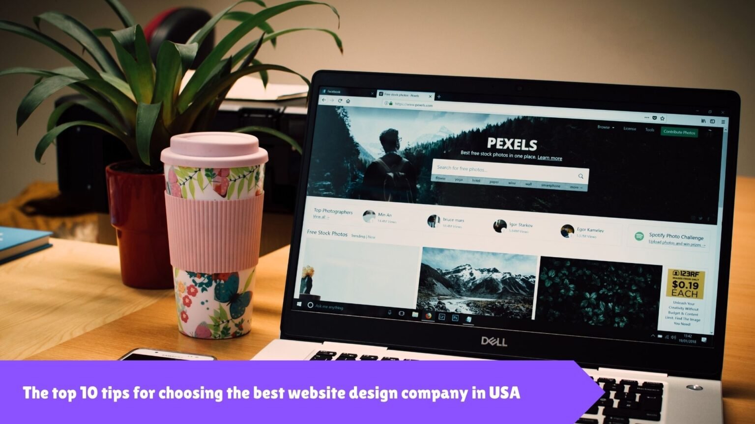 Website design company in USA : The top 10 tips for choosing the best website design